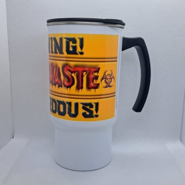 warning toxic waste humour hazardous coffe travel mug