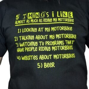 5 things i like as much as riding my motorbike biker t shirt