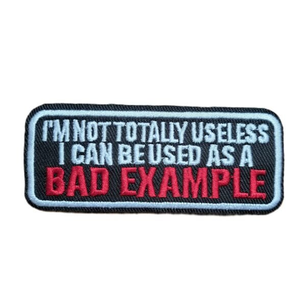 bad example funny biker embroidered patch