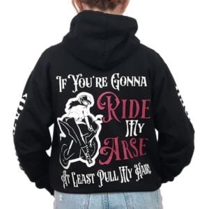 lady biker ride my arse biker hoodie