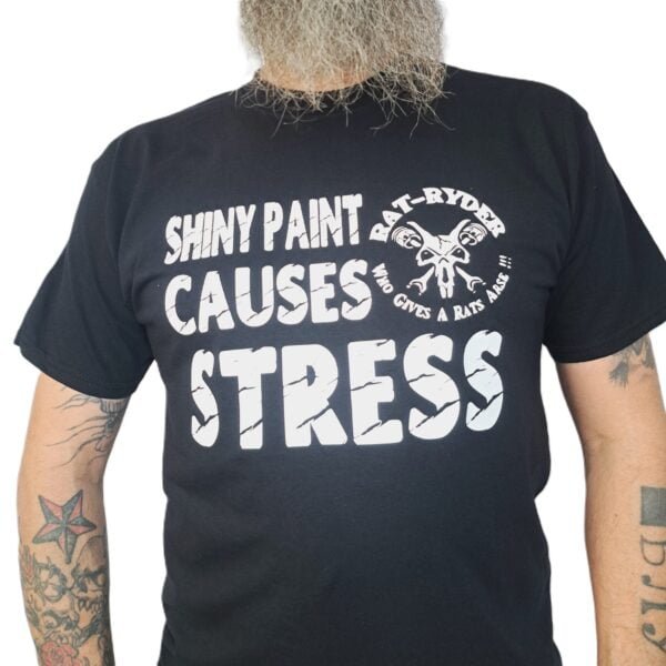 shiny paint causes stress funny rat rod t shirt