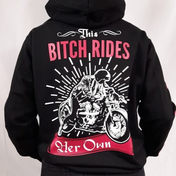 this bitch rides her own lady biker hoodie