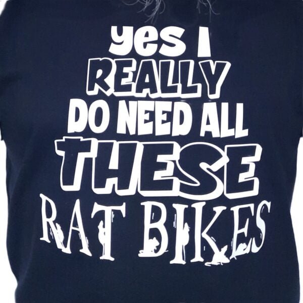 yes i really do need all these rat bikes humerous biker t shirt