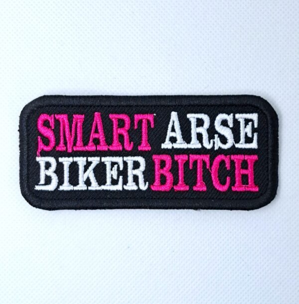 smart arse biker bitch lady biker embroidered patch