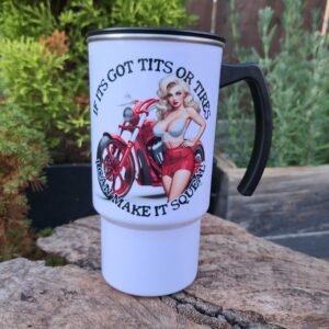 motorbike travel mug tits or tyres funny rude biker mug