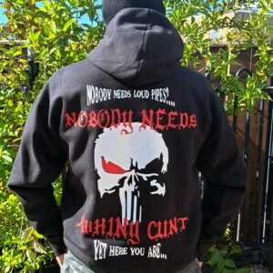 Biker hoodie with skull graphic and rude slogan “Nobody Needs Loud Pipes, Nobody Needs a Whiny Cunt”