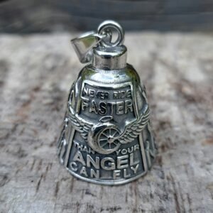 Stainless steel gremlin bell reading “Never ride faster than your angel can fly,” front view.